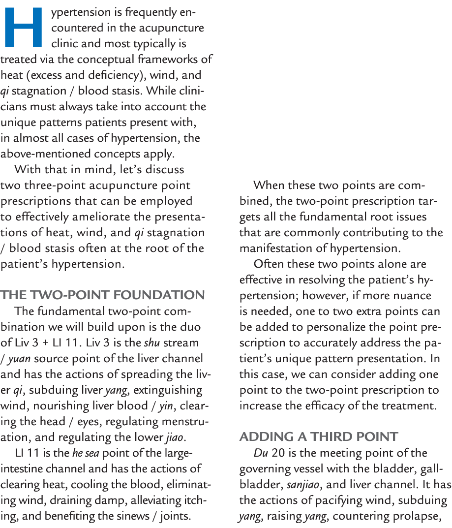Hypertension is frequently encountered in the acupuncture clinic and most typically is treated via the conceptual fra...