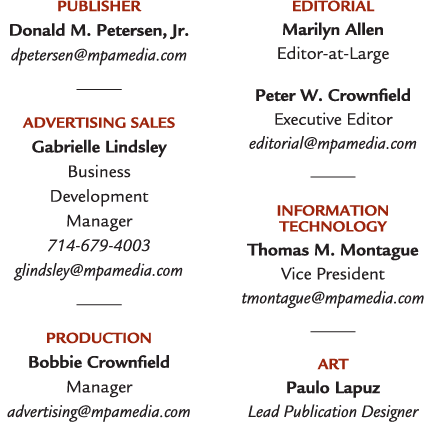PUBLISHER Donald M. Petersen, Jr. dpetersen@mpamedia.com ￼ ADVERTISING SALES Gabrielle Lindsley Business Development ...