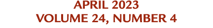 April 2023 Volume 24, Number 4