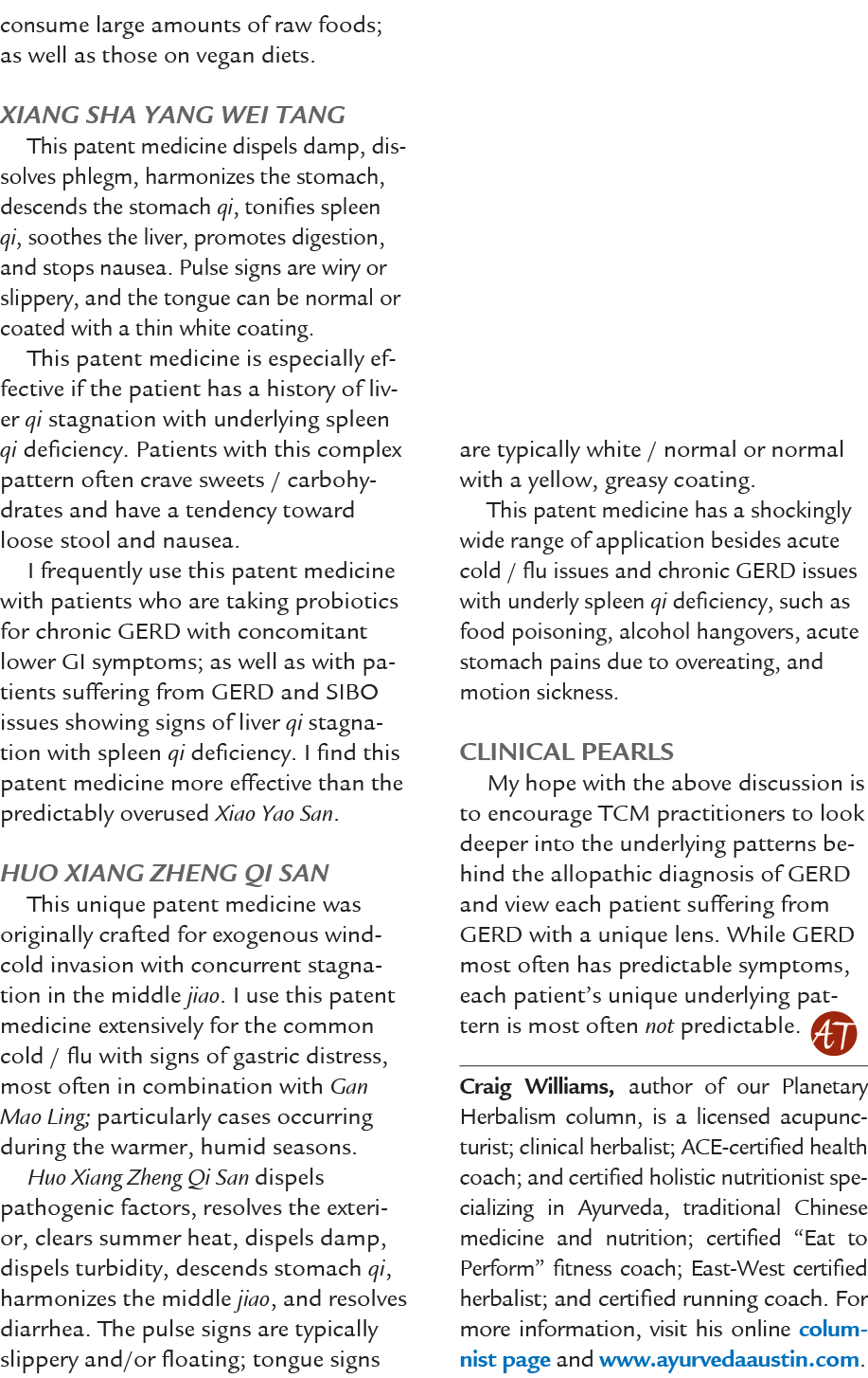 consume large amounts of raw foods; as well as those on vegan diets. Xiang Sha Yang Wei Tang This patent medicine dis...