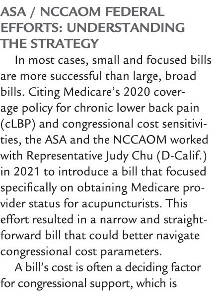 ASA / NCCAOM Federal Efforts: Understanding The Strategy In most cases, small and focused bills are more successful t...