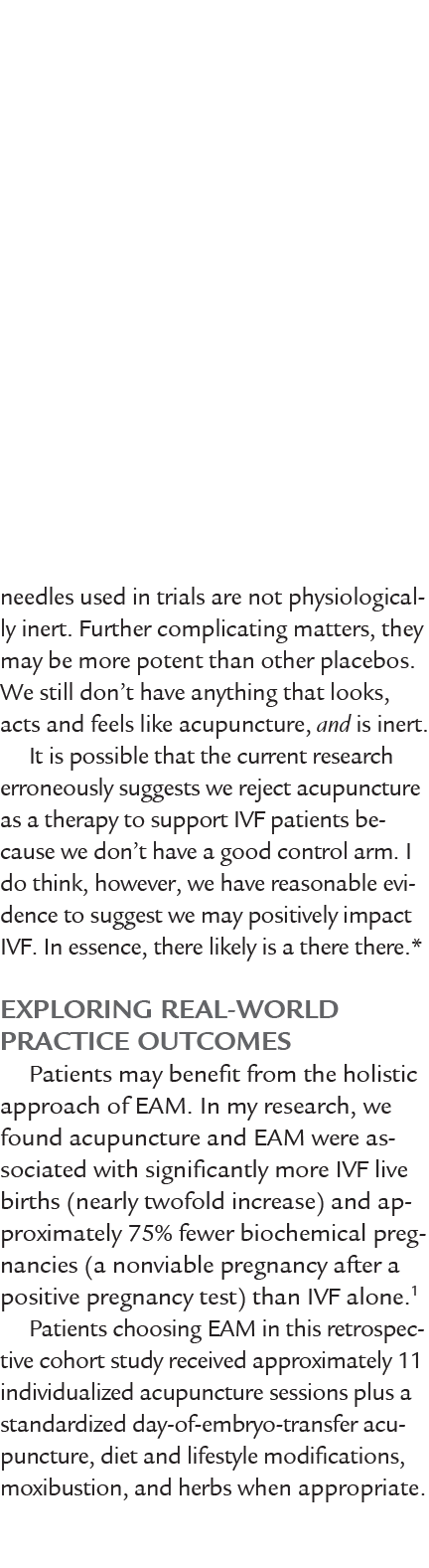 needles used in trials are not physiologically inert. Further complicating matters, they may be more potent than othe...