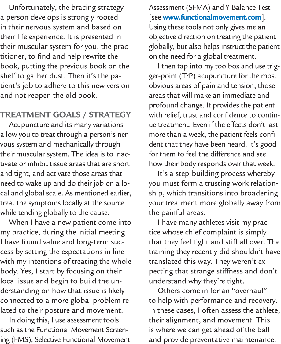 Unfortunately, the bracing strategy a person develops is strongly rooted in their nervous system and based on their l...