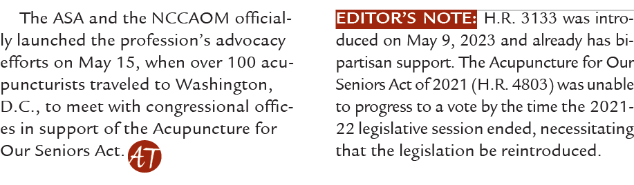 The ASA and the NCCAOM officially launched the profession’s advocacy efforts on May 15, when over 100 acupuncturists ...