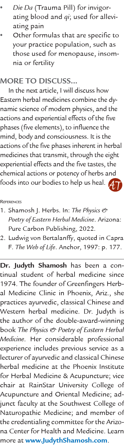 • Die Da (Trauma Pill) for invigor ating blood and qi; used for alleviating pain • Other formulas that are specific t...