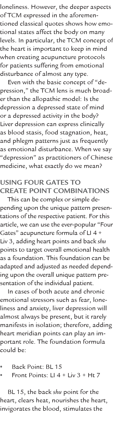 loneliness. However, the deeper aspects of TCM expressed in the aforementioned classical quotes shows how emotional s...