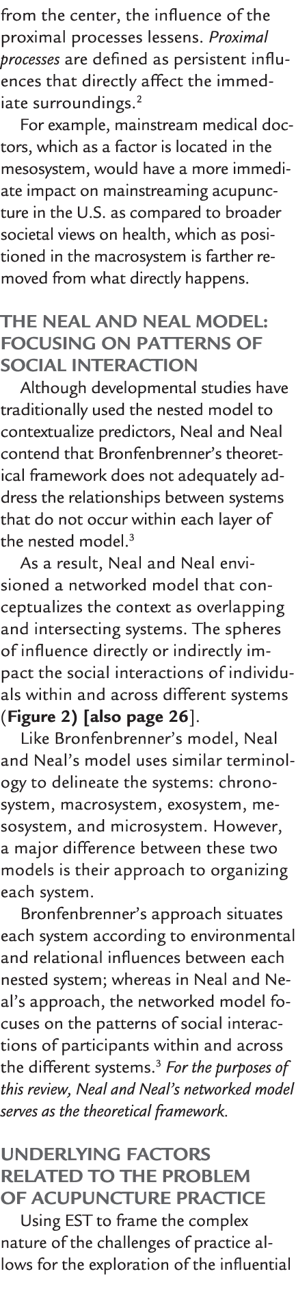 from the center, the influence of the proximal processes lessens. Proximal processes are defined as persistent influe...