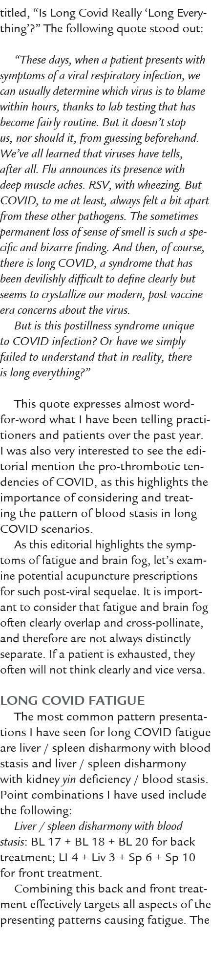 titled, “Is Long Covid Really ‘Long Everything’?” The following quote stood out: “These days, when a patient presents...