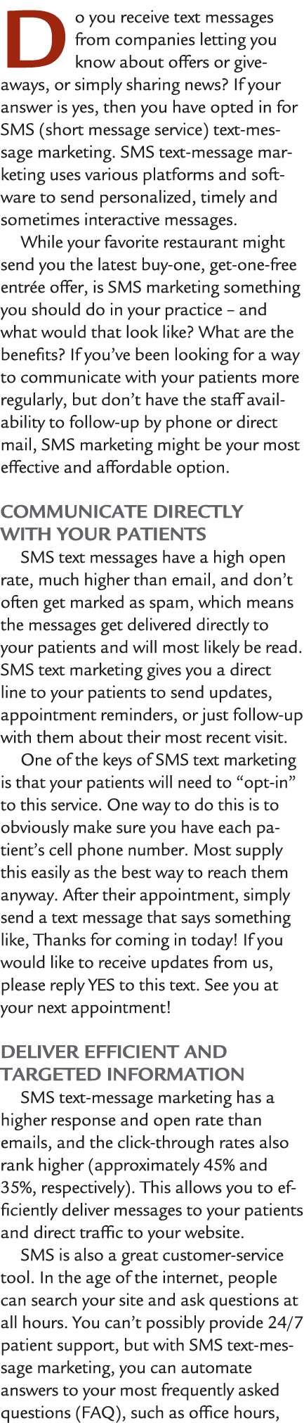 Do you receive text messages from companies letting you know about offers or giveaways, or simply sharing news? If yo...