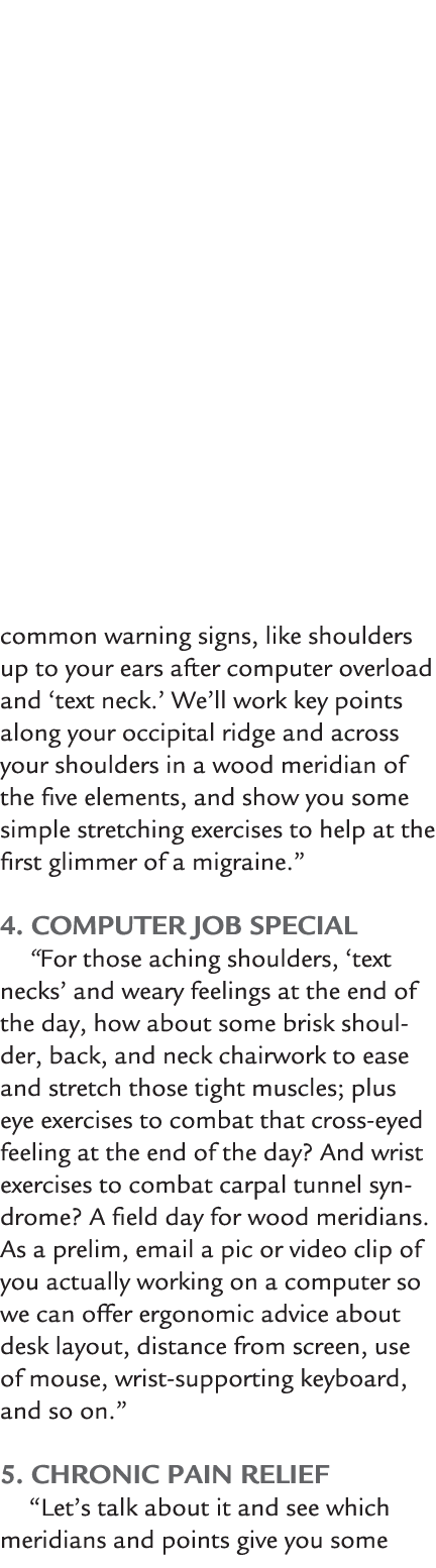 common warning signs, like shoulders up to your ears after computer overload and ‘text neck.’ We’ll work key points a...