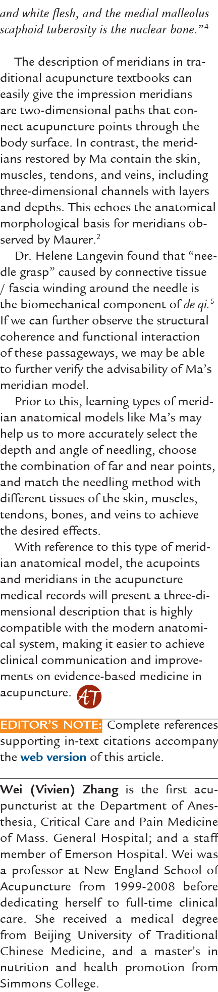 and white flesh, and the medial malleolus scaphoid tuberosity is the nuclear bone.”4 The description of meridians in ...