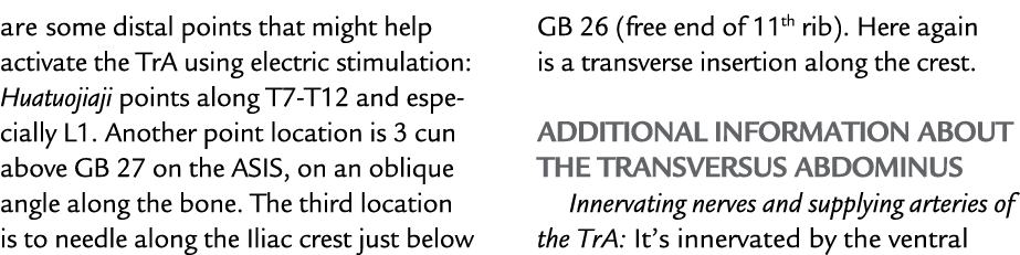 are some distal points that might help activate the TrA using electric stimulation: Huatuojiaji points along T7 T12 a...