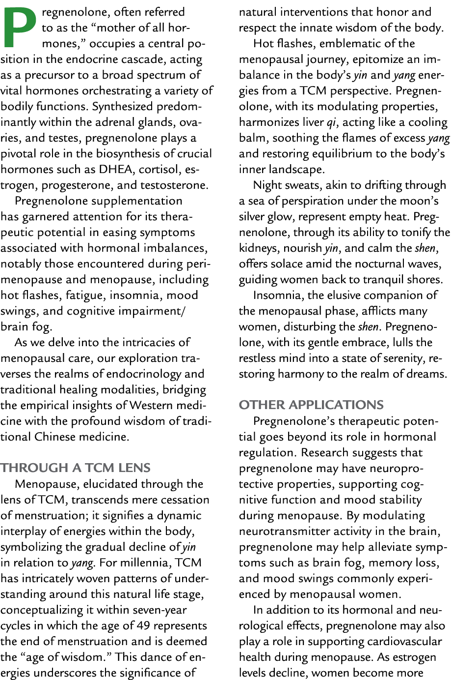 Pregnenolone, often referred to as the “mother of all hormones,” occupies a central position in the endocrine cascade...