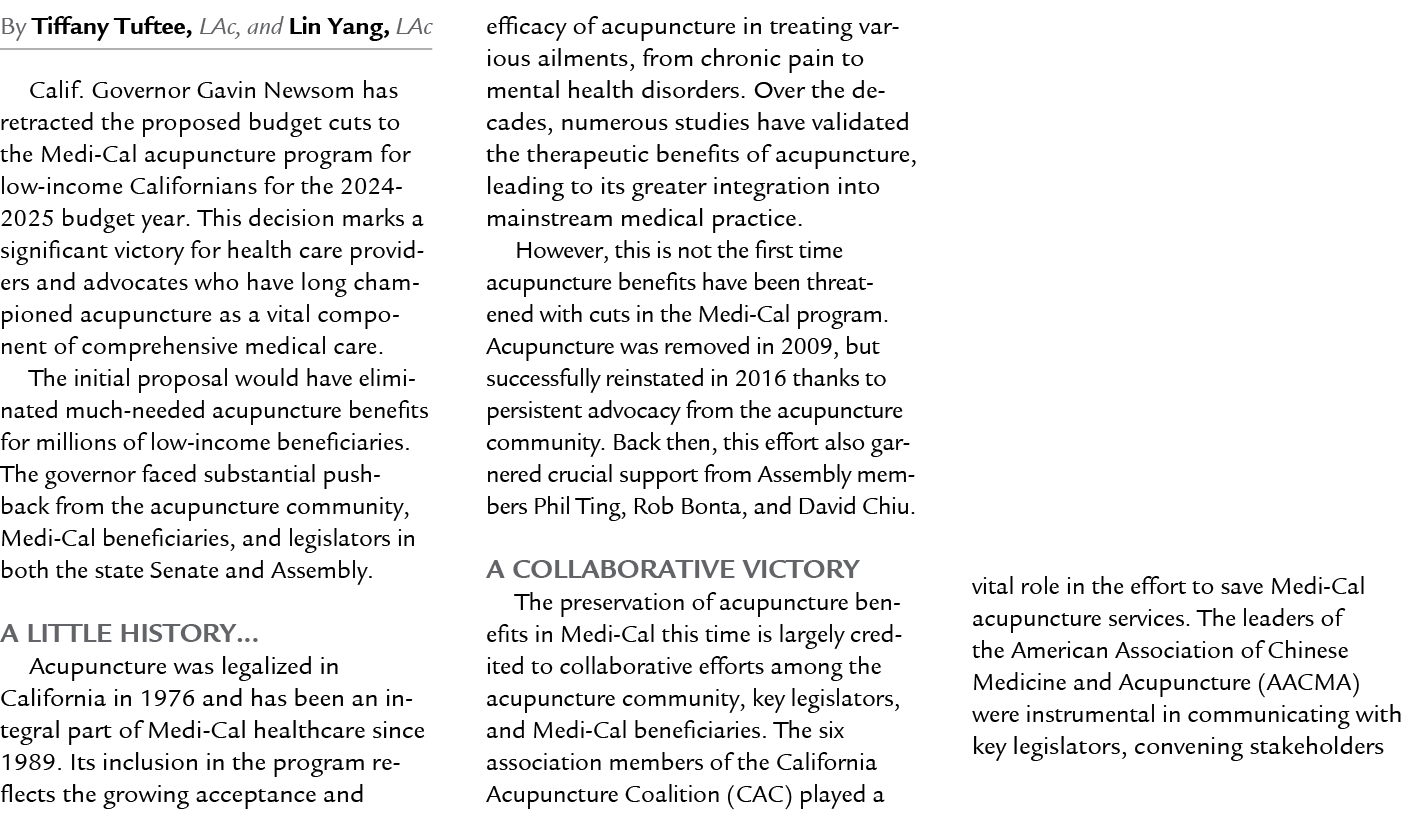 By Tiffany Tuftee, LAc, and Lin Yang, LAc Calif. Governor Gavin Newsom has retracted the proposed budget cuts to the ...