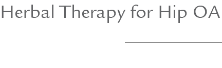 Herbal Therapy for Hip OA
