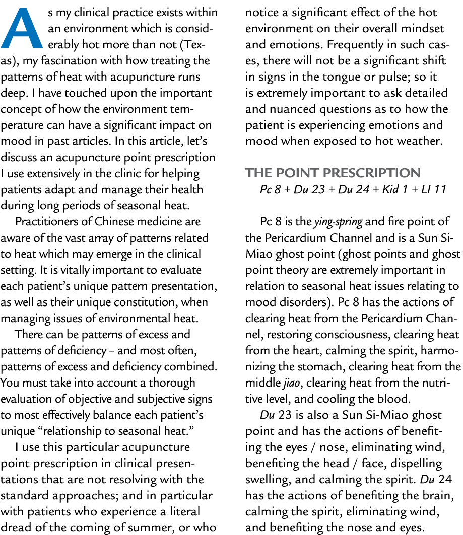 As my clinical practice exists within an environment which is considerably hot more than not (Texas), my fascination ...