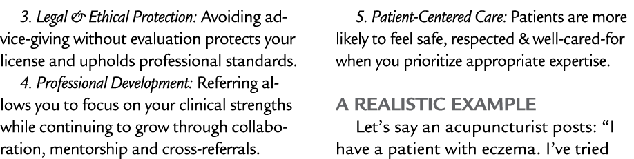 3. Legal & Ethical Protection: Avoiding advice giving without evaluation protects your license and upholds profession...