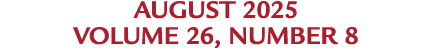 august 2025 Volume 26, Number 8