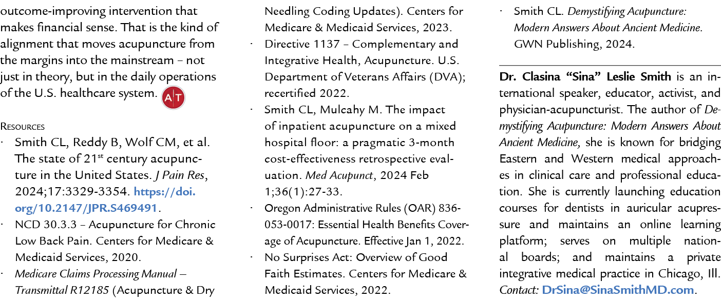 outcome improving intervention that makes financial sense. That is the kind of alignment that moves acupuncture from ...