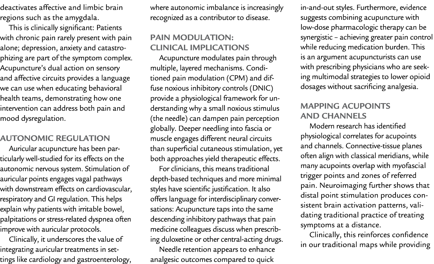 deactivates affective and limbic brain regions such as the amygdala. This is clinically significant: Patients with ch...
