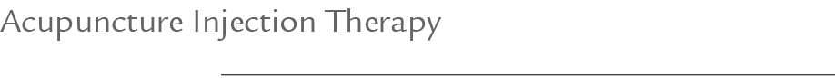 Acupuncture Injection Therapy