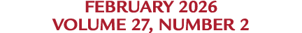 february 2026 Volume 27, Number 2