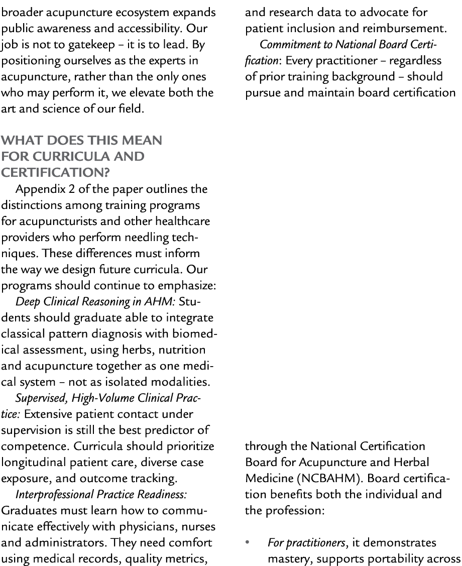 broader acupuncture ecosystem expands public awareness and accessibility. Our job is not to gatekeep – it is to lead....