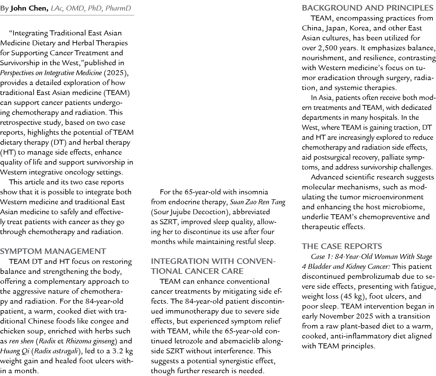 By John Chen, LAc, OMD, PhD, PharmD “Integrating Traditional East Asian Medicine Dietary and Herbal Therapies for Sup...