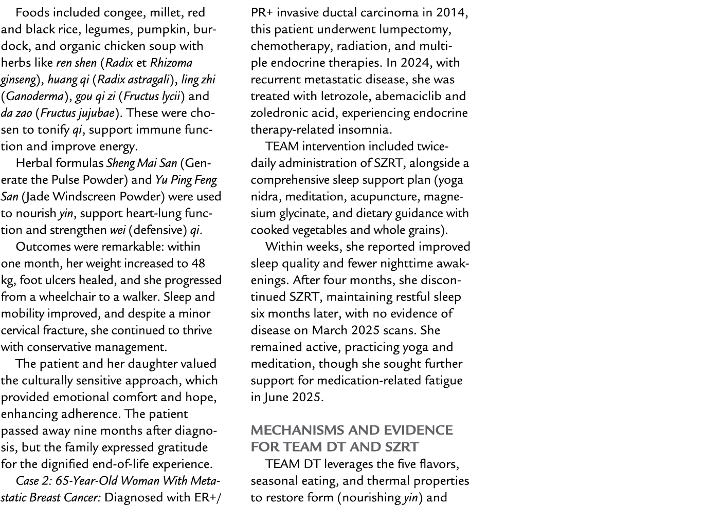Foods included congee, millet, red and black rice, legumes, pumpkin, burdock, and organic chicken soup with herbs lik...
