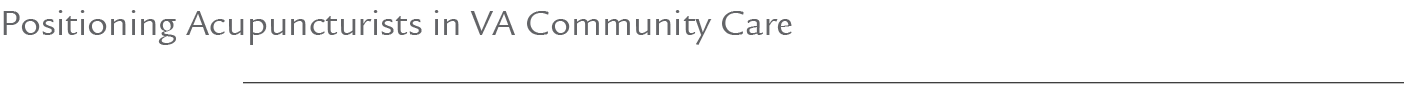 Positioning Acupuncturists in VA Community Care