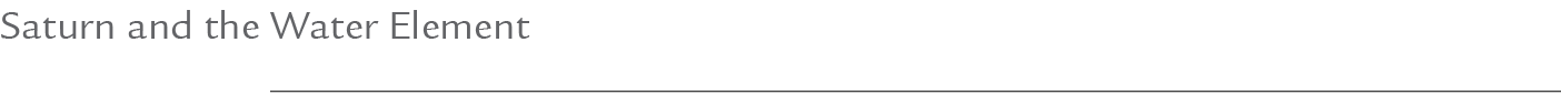 Saturn and the Water Element