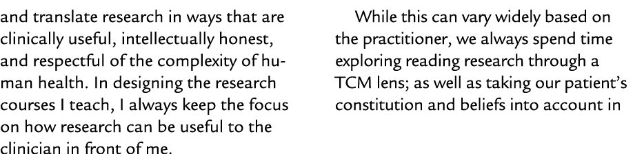 and translate research in ways that are clinically useful, intellectually honest, and respectful of the complexity of...