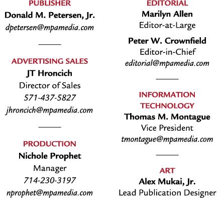 PUBLISHER Donald M. Petersen, Jr. dpetersen@mpamedia.com ￼ ADVERTISING SALES JT Hroncich Director of Sales 571 437 58...
