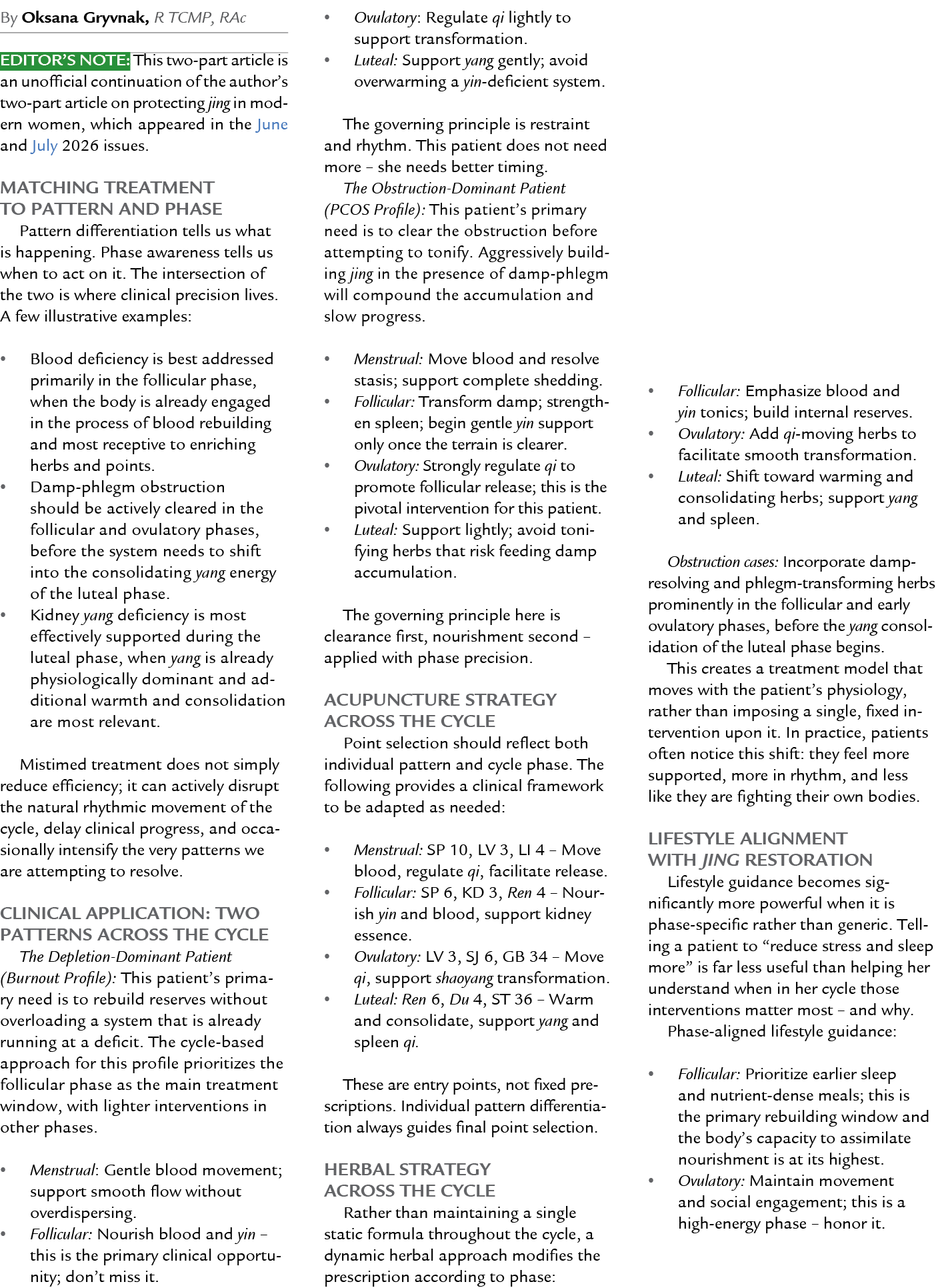 By Oksana Gryvnak, R TCMP, RAc Editor’s Note: This two part article is an unofficial continuation of the author’s two...