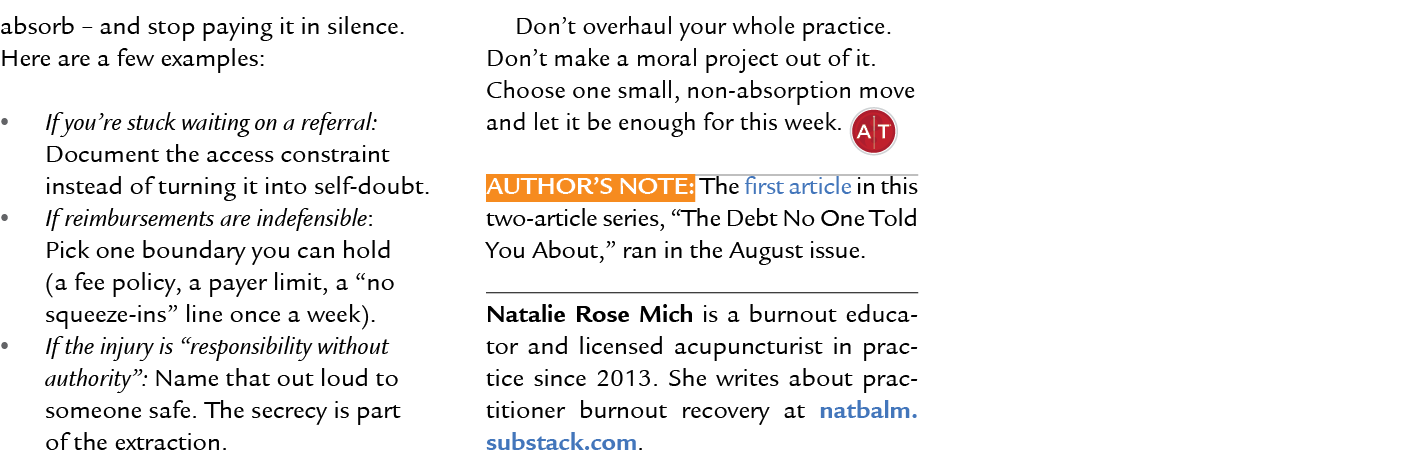 absorb – and stop paying it in silence. Here are a few examples: • If you’re stuck waiting on a referral: Document th...