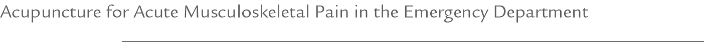 Acupuncture for Acute Musculoskeletal Pain in the Emergency Department